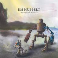Rm Hubbert/Thirteen Lost  Found