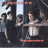 Jo Boxers/Like Gangbusters (Rmt)