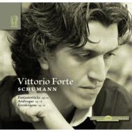 Fantasiestuecke, Arabesque, Kreisleriana : Vittorio Forte