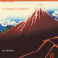 ɥӥå1862-1918/Le Tombeau De Debussy-piano Works Michiels +his Contemporaries