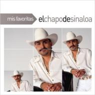 Chapo De Sinaloa/Mis Favoritas