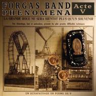 Forgas Band Phenomena/Acte V (+dvd)