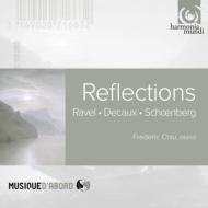 ԥκʽ/Frederic Chiu Reflections-ravel Decaux Schoenberg