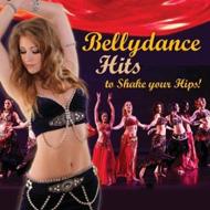 Various/Bellydance Hits To Shake Your Hips
