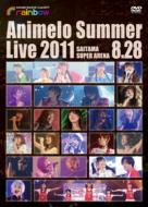 Animelo Summer Live 2011 -rainbow-@8.28