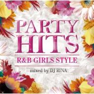 DJ RINA/Party Hits R  B Girls Style Mixed By Dj Rina