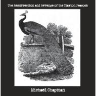 Michael Chapman/Ressurection  Revenge Of Clayton Peacock