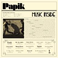 Papik/Music Inside