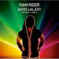 AUDIO GALAXY -RAM RIDER vs STARS!!!-