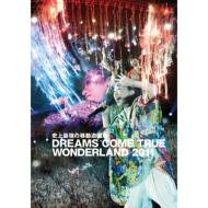 Shijou Saikyou no Idou Yuuenchi DREAMS COME TRUE WONDERLAND 2011 [Standard Edition]