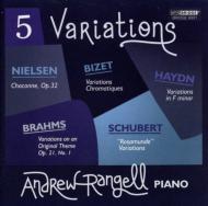 5 Variations-haydn, Bizet, Nielsen, Brahms, Schubert: Rangell