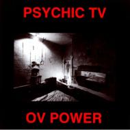 Psychic TV/Ov Power