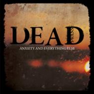 Dead Swans/Anxiety  Everything Else