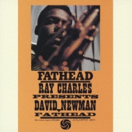 Fathead -Ray Charles Presentsdavid Newman