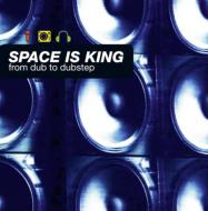 Various/Space Is King From Dub