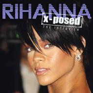 Rihanna/X-posed