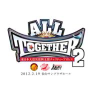 Sports/̺ٱƥץ쥹all Together 2 2012.2.19 極ץ饶ۡ