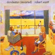 米LP Robert Wyatt Dondestan (Revisited) REWIGLP44 Domino 未開封 /00260 Amazon.co.jp: Dondestan: ミュージック