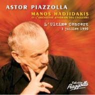 Astor Piazzolla/L'ultime Concert - 3 Juillet 1990