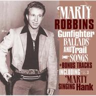 Marty Robbins/Gunfighter Ballads  Trail Songs