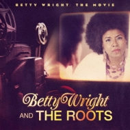Betty Wright:The Movie