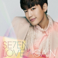 SE7EN/Love Again