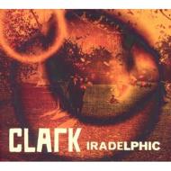 Clark (Chris Clark)/Iradelphic