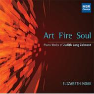 Art Fire Soul-piano Works: Elizabeth Moak(P)