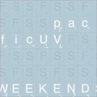 Pacificuv/Weekends