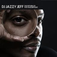 Jazzy Jeff/Return Of The Magnificent