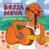 Various/Putumayo Presents Bossa Nova Around The World
