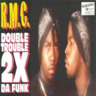 Double Trouble 2x Da Funk : R.m.c. | HMV&BOOKS online - ALM151