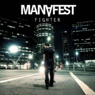 Manafest/Fighter