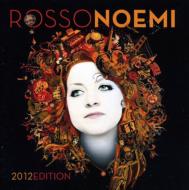 Noemi/Rossonoemi 2012 Edition