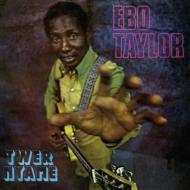 Ebo Taylor/Twer Nyame (Pps)