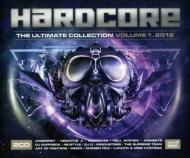 Hardcore 2012 Vol.1: Ultimate Collection