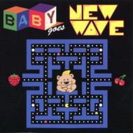 Various/Baby Goes New Wave