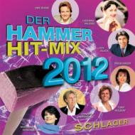 Various/Der Hammer Hit Mix 2012 Schlager