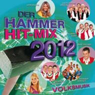Various/Der Hammer Hit Mix 2012 Volksmusik