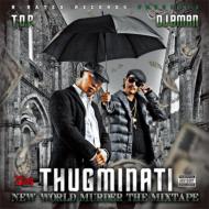 Thugminati (T. o.p.  Dj 8man)/New World Murder The Mixtape