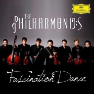 Fascination Dance : The Philharmonics
