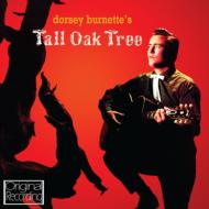 Dorsey Burnette/Tall Oak Tree