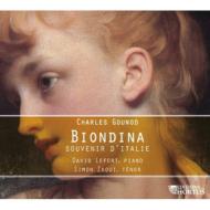グノー（1818-1893）/Biondina-souvenir Of Italy： Lefort(T) Zaoui(P)