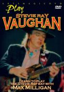 Max Milligan/Play Stevie Ray Vaughan