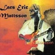 Lars Eric Mattsson/Obsession (Digi)(Ltd)