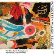 Roy ＆ The Devil's Motorcycle/Forgotten Million Sellers (+cd)