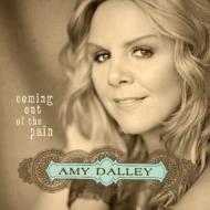 Amy Dalley/Coming Out Of The Pain