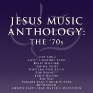 Maranatha Music/Jesus Music Anthology The 70's