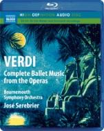 (Blu-ray Audio)Complete Ballet Music from The Operas : Serebrier / Bournemouth Symphony Orchestra