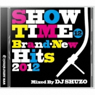 DJ SHUZO/Show Time 12 brand New Hits 2012